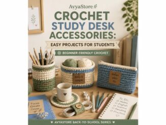 Crochet for Beginners: Back-to-School Series – Easy Projects You’ll Actually Use